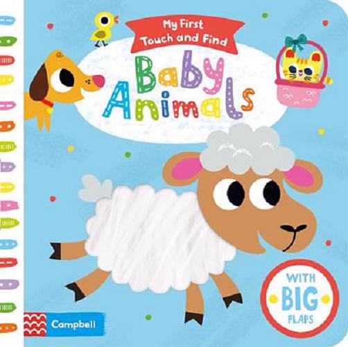 Okładka książki Baby animals / illustrated by Tiago Americo.