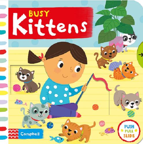 Okładka książki  Busy kittens  4