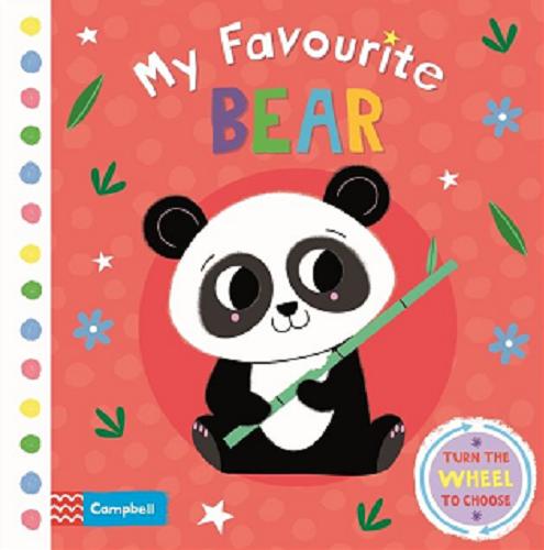 Okładka książki My favourite bear / [illustrated by Sarah Andreacchio].