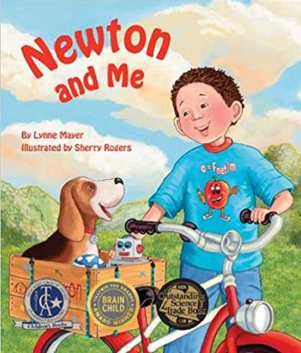 Okładka książki Newton and me / by Lynne Mayer ; illustrated by Sherry Rogers.