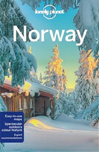 Okładka książki Norway / written and researched by Anthony Ham, Stuart Butler, Donna Wheeler.