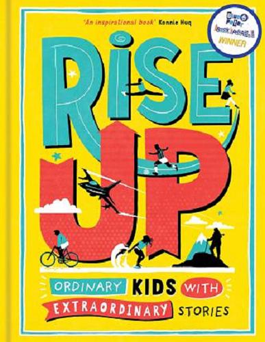 Okładka książki Rise up / written by Amanda Li ; illustrated by Amy Blackwell ; edited by Imogen Williams ; designed by Kim Hankinson and Jack Clucas.