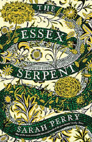 Okładka książki The Essex serpent / Sarah Perry.