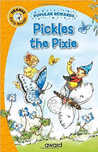 Okładka książki Pickles the pixie / [illustrated by Rene Cloke].