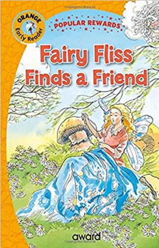 Okładka książki Fairy Fliss finds a friend / [illustrated by Gary Rees].