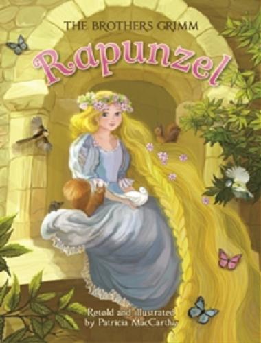 Okładka książki Rapunzel / retold and illustrated by Patricia MacCarthy.