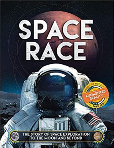 Okładka książki  Space race : the story of space exploration to the moon and beyond  2