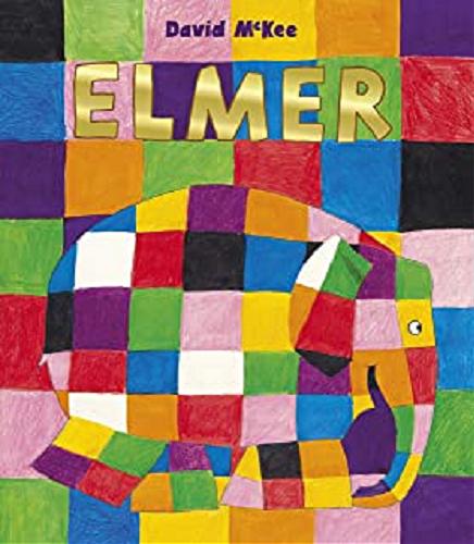 Okładka książki Elmer / David McKee.
