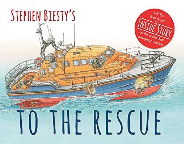 Okładka książki Stephen Biesty`s to the rescue / written by Rod Green ; illustrated by Stephen Biesty.