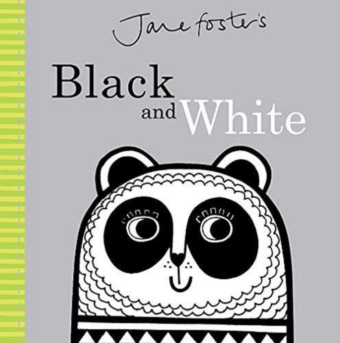Okładka książki Black and white / Jane Foster.