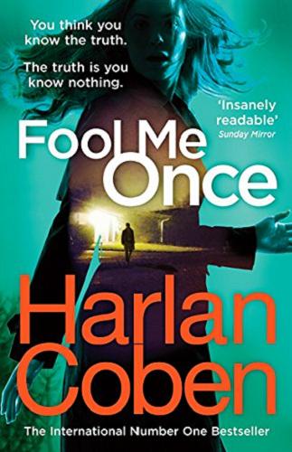 Okładka książki Fool me once / Harlan Coben.