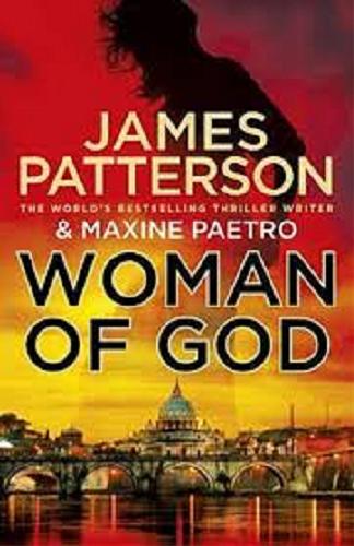 Okładka książki Woman of God / James Patterson & Maxine Paetro.