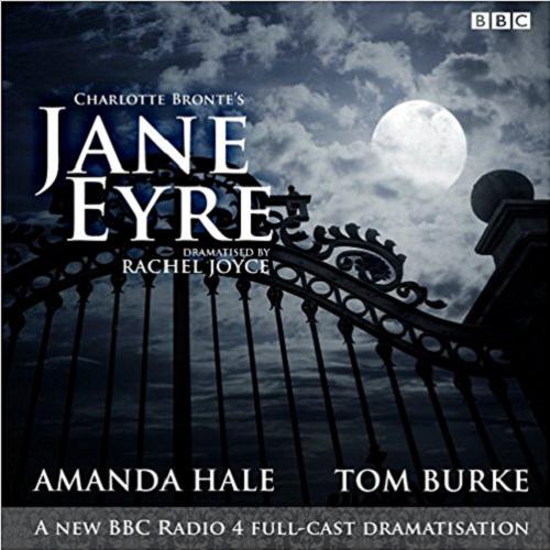 Okładka książki Jane Eyre / Charlotte Brontë ; dramatised Rachel Joyce.