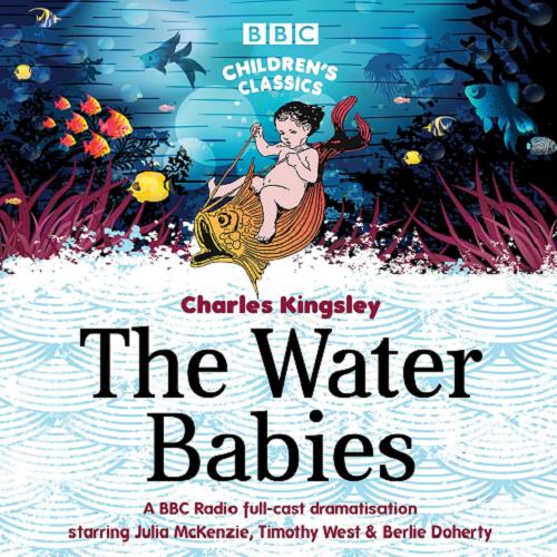 Okładka książki The Water Babies [ Dokument dźwiękowy ] / Charles Kingsley.