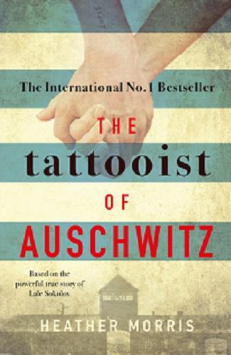 Okładka książki The tattooist of Aushwitz / Heather Morris.