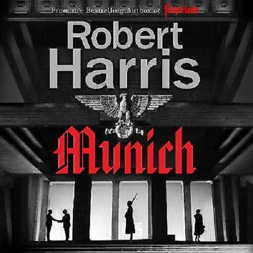 Okładka książki Munich [Dokument dźwiękowy] / Robert Harris