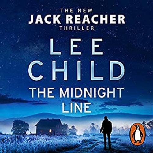 Okładka książki The Midnight Line/ [Dokument dźwiękowy] / Lee Child.