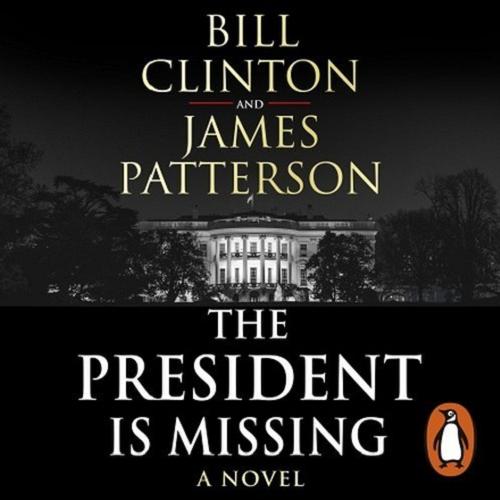 Okładka książki  The President is Missing [Książka mówiona] : a novel  3