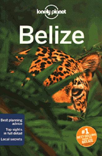 Okładka książki Belize / written and researched by Alex Egerton, Paul Harding, Daniel C Schechter.