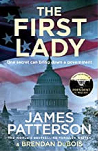 Okładka książki The first lady / James Patterson, Brendan Dubois.