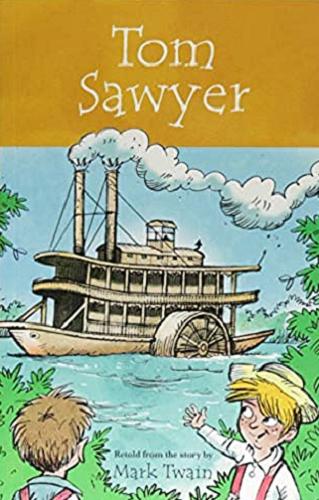 Okładka książki  Tom Sawyer retold from the story by Mark Twain  2
