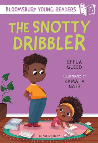 Okładka książki The sonotty dribbler / Effua Gleed ; illustrated by Kamala Nair.