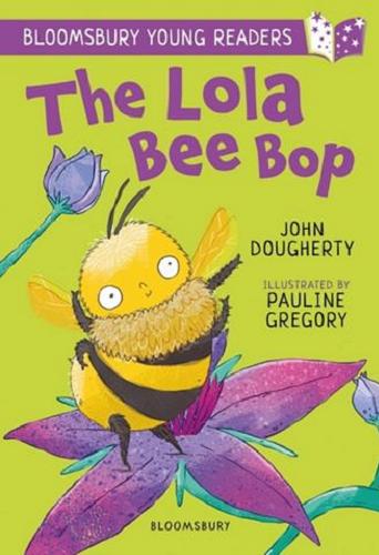 Okładka książki The Lola bee bop / John Dougherty ; illustrated by Pauline Gregory.