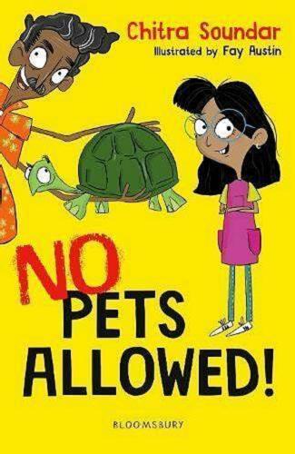 Okładka książki No pets allowed! / Chitra Soundar ; illustrated by Fay Austin.