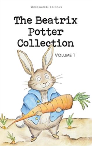 Okładka książki The Beatrix Potter Collection. Vol. 1 / Beatrix Potter.