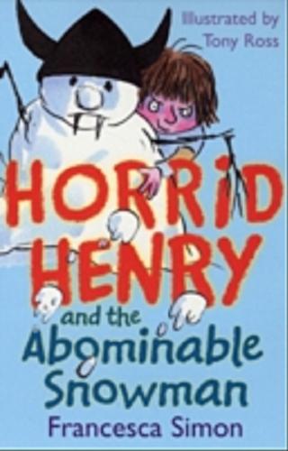 Okładka książki Horrid Henry and the abominable snowman / Francesca Simon ; ill. by Tony Ross.