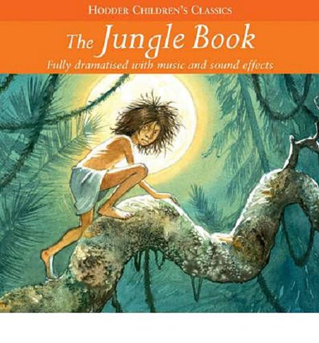 Okładka książki The Jungle Book : [Dokument dźwiękowy] / adaptacja Helga Beringsdorff, John Brett.