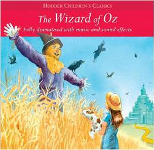 Okładka książki The Wizard Of Oz : [Dokument dźwiękowy] / adaptacja Helga Beringsdorff, John Brett.
