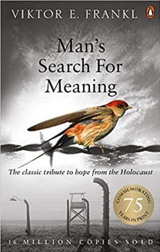 Okładka książki  Man`s search for meaning : the classic tribute to hope from the Holocaust  15