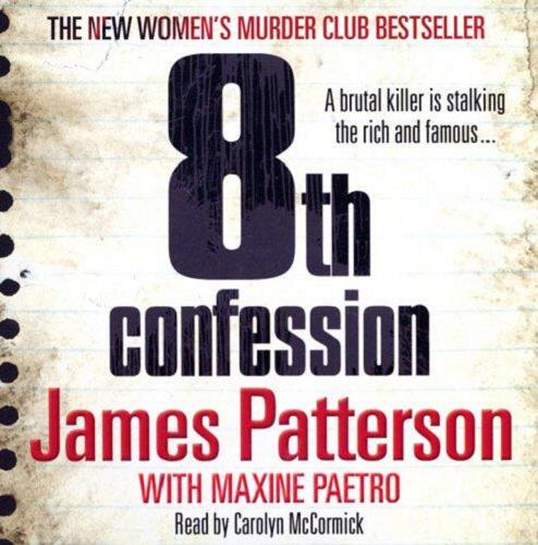 Okładka książki 8th confession [ang.] [Dokument dźwiękowy] / James Patterson with Maxine Paetro.
