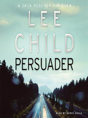 Okładka książki Persuader / [Dokument dźwiękowy] / Lee Child.