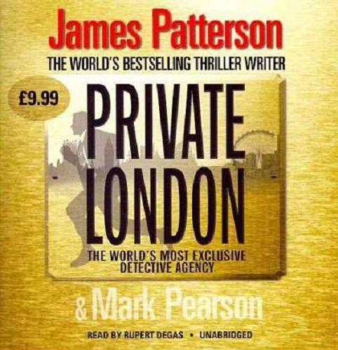 Okładka książki Private London [ang.] [Dokument dźwiękowy] / James Patterson & Mark Pearson.
