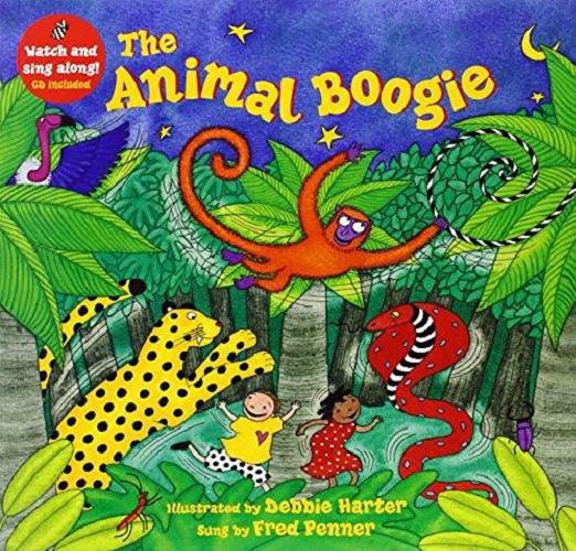 Okładka książki The animal boogie / illustrated by Debbie Harter ; sung by Fred Penner.