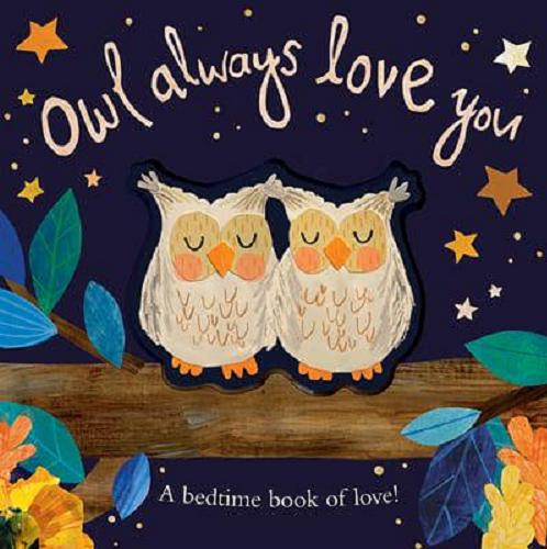 Okładka książki  Owl always love you  1