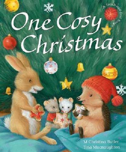 Okładka książki One Cosy Christmas / M Christina Butler, [illustrations] Tina Macnaughton.