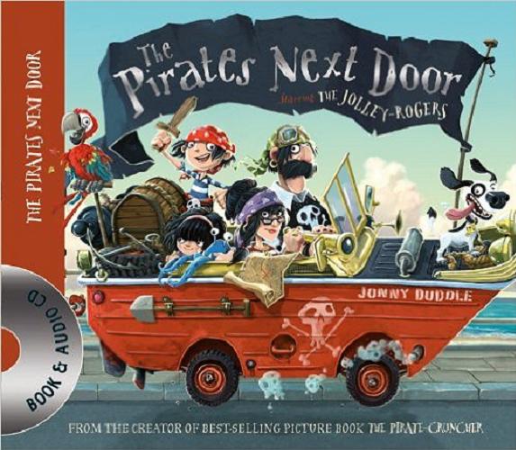 Okładka książki  The Pirates next door : starring the Jolley-Rogers  5