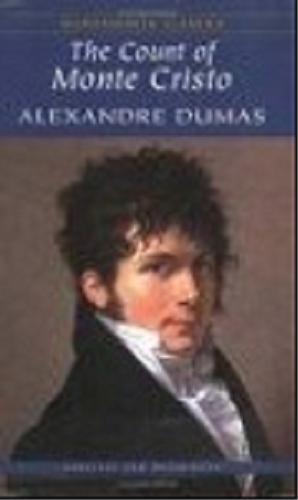 Okładka książki The count of Monte Cristo / Alexandre Dumas ; ed., introd. Keith Wren.