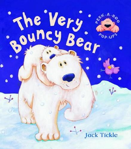 Okładka książki The very bouncy bear / Jack Tickle.
