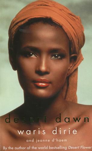 Okładka książki Desert dawn / Waris Dirie ; Jeanne D`haem.