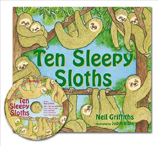 Okładka książki Ten Sleepy Sloths / Neil Griffiths ; illustrated by Judith Blake.