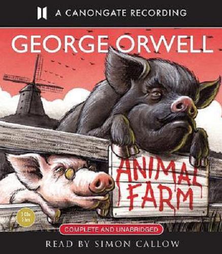 Okładka książki Animal farm [Dokument dźwiękowy] / George Orwell.
