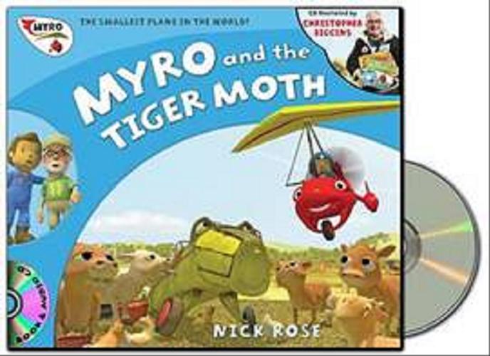 Okładka książki Myro and the Tiger Moth / Nick Rose.