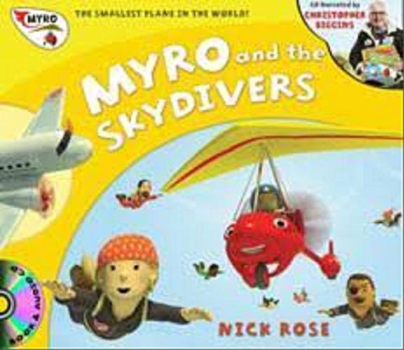 Okładka książki Myro and the Skydivers / Nick Rose.