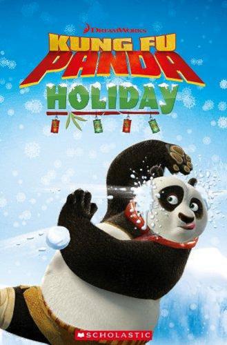 Okładka książki Kung Fu Panda holiday / [adapted by Nicole Taylor ; illustrations Judy Brown].