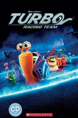 Okładka książki Turbo: racing team / Adapted by Nicole Taylor and Michael Watts ; illustrations Judy Brown.