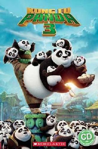 Okładka książki Kung Fu Panda 3 / [adapted by Nicole Taylor and Michael Watts ; illustrations Judy Brown, Nathalie Ortega].